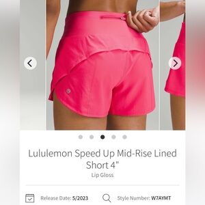 Lululemon Speed Up Mid-Rise Lined, lip gloss 
Short 4"